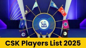 CSK Players List 2025